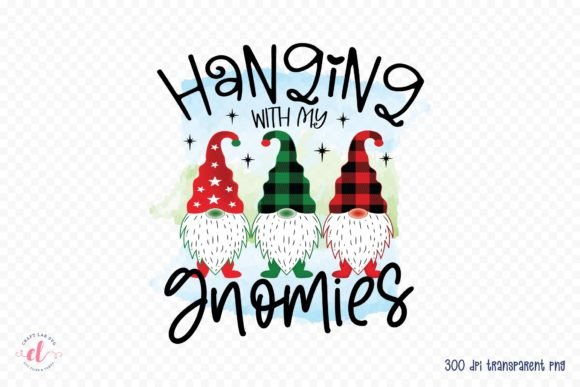 Review: Hanging with My Gnomies Sublimation PNG