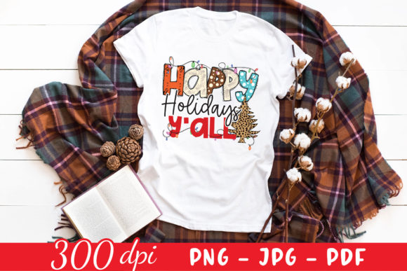 Reviewing Happy Holidays Y all Sublimation PNG